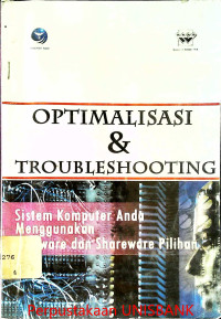 OPTIMALISASI & TROUBLESHOOTING :SISTEM KOMPUTER ANDA MENGGUNAKAN FREEWARE DAN SHAREWARE PILIHAN