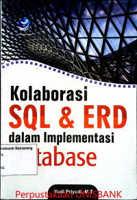 KALOBORASI SQL & ERD DALAM IMPLEMENTASI DATABASE