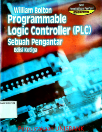 PROGRAMMABLE LOGIC CONTROLLER (PLC) SEBUAH PENGANTAR