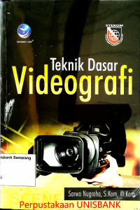 TEKNIK DASAR VIDEOGRAFI