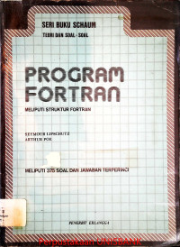 PROGRAM FORTRAN SERI BUKU SCAUM TEORI DAN SOAL-SOAL