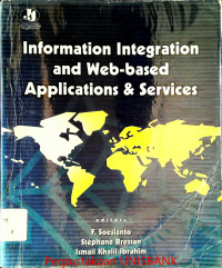 INFORMATION INTERGRATION AND WEB-BASED APPLICATION & SERVICES