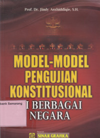 Image of MODEL-MODEL PENGUJIAN KONSTITUSIONAL DIBERBAGAI NEGARA