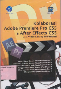 Image of KOLABORASI ADOBE PREMIERE PRO CS5 & AFTER EFFECTS CS5