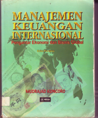 MANAJEMEN KEUANGAN INTERNASIONAL PENGANTAR EKONOMI & BISNIS GLOBAL