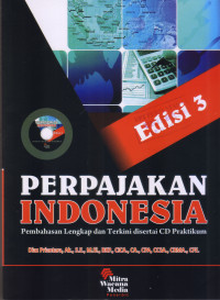 Perpajakan Indonesia: pembahasan lengkap dan terkini...