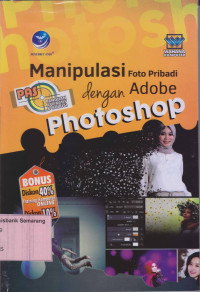 MANIPULASI FOTO PRIBADI dgn PHOTOSHOP