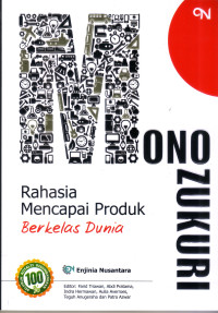 Monozukiri: rahasia mencapai produk berkelas dunia