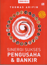 Sinergi Sukses Pengusaha & Bankir: plus pengusaha dan bankir top ...
