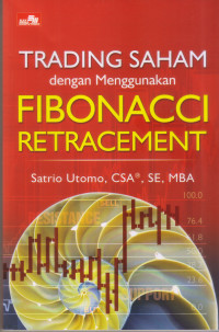 TRADING SAHAM DENGAN MENGGUNAKAN FIBONACCI RETRACEMENT