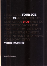 Your Job Is Not Your Career