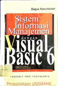 SISTEM INFORMASI MANAJEMEN dengan VISUAL BASIC 6