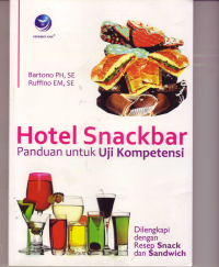 Image of HOTEL SNACKBAR ( PADUAN UNTUK IJI KOMPETENSI)