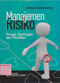 MANAJEMEN RISIKO;Prinsip,Penerpan & Penelitian